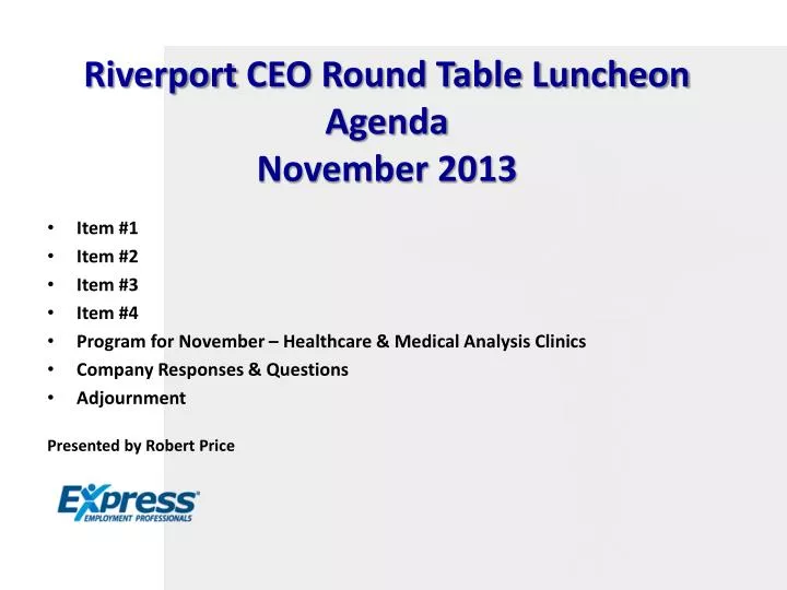 riverport ceo round table luncheon agenda november 2013