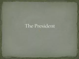 The President