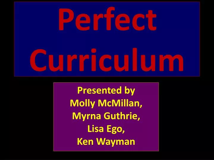perfect curriculum