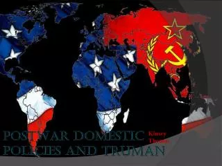Postwar Domestic Policies and Truman