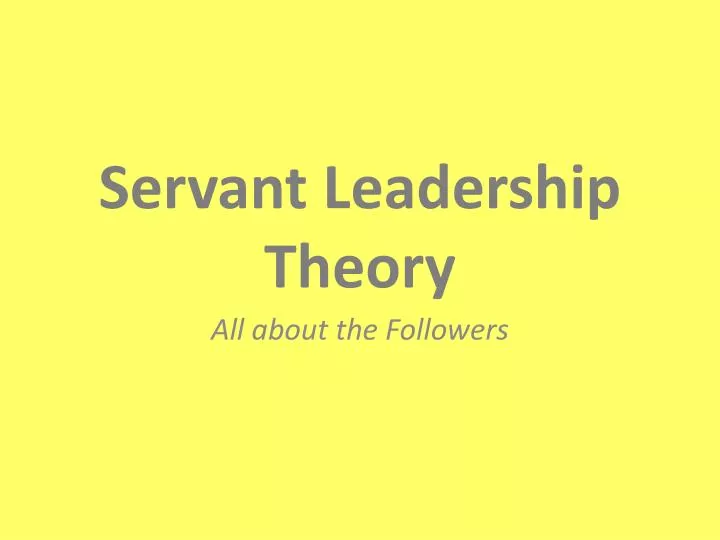 servant leadership theory
