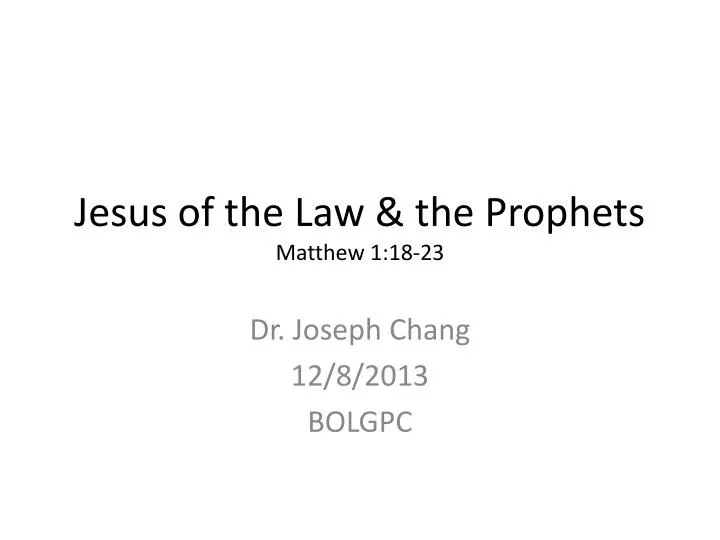 jesus of the law the prophets matthew 1 18 23