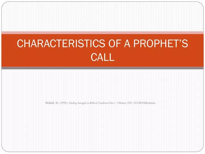 characteristics of a prophet s call