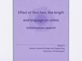Effect of Text font, line length and language on online information search
