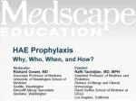 Comprehensive Guidelines for HAE Prophylaxis: Goals and Management Strategies - slide 1