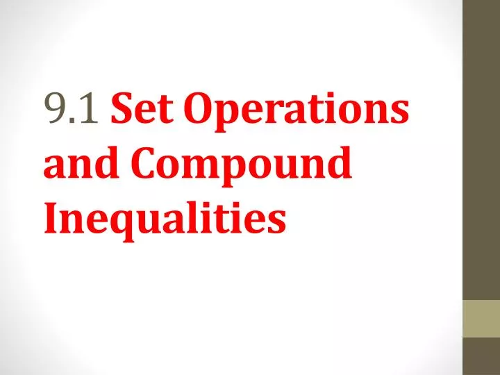 9 1 set operations and compound inequalities