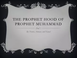 The Prophet Hood of Prophet Muhammad