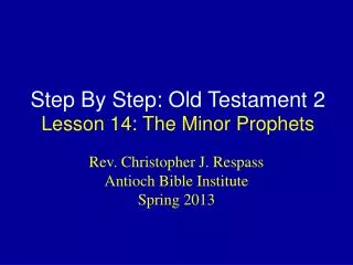 Step By Step: Old Testament 2 Lesson 14: The Minor Prophets