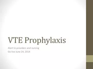 VTE Prophylaxis