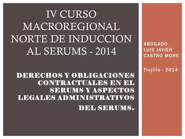 derechos y obligaciones contractuales en el serums y aspectos legales administrativos del serums