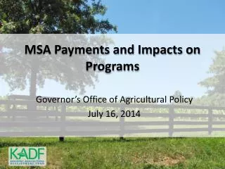 MSA Payments and Impacts on Programs