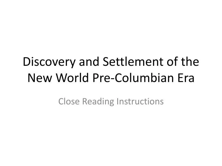 discovery and settlement of the new world pre columbian era