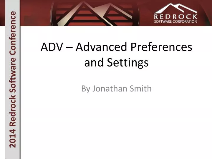 adv advanced preferences and settings
