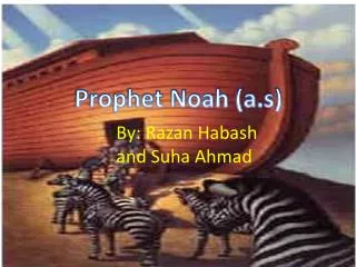 Prophet Noah ( a.s )