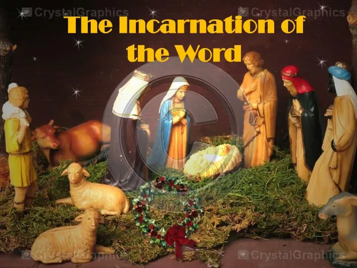 the incarnation of the word