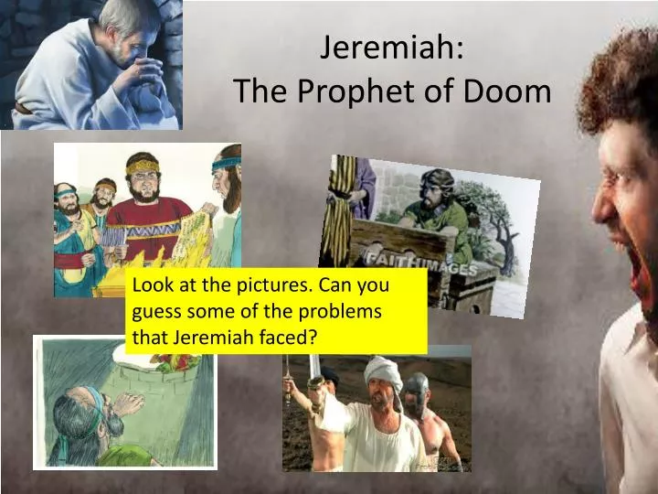 jeremiah the prophet of doom
