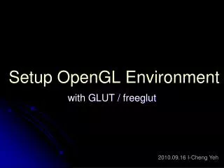 Setup OpenGL Environment