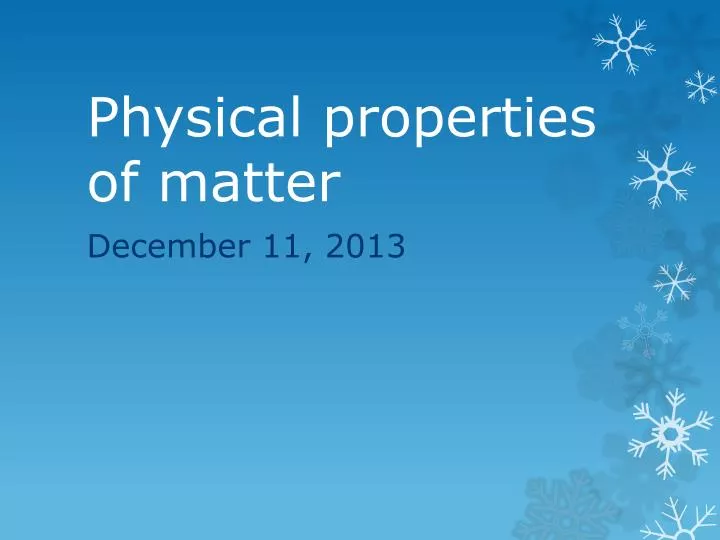 physical properties of matter