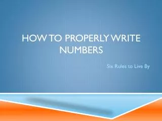 How to Properly Write Numbers