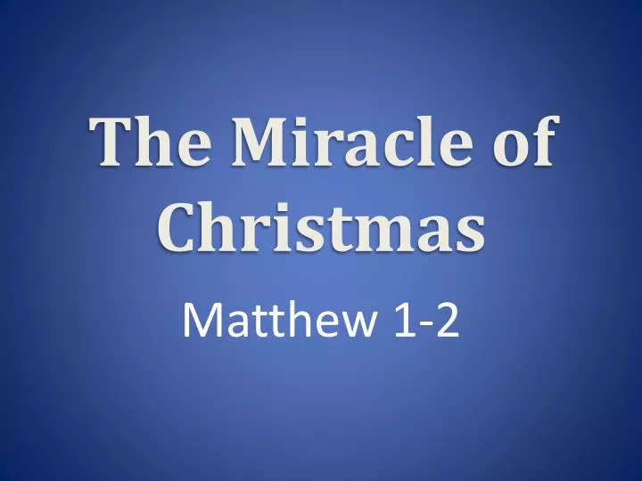 the miracle of christmas