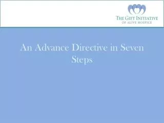 An Advance Directive in Seven Steps