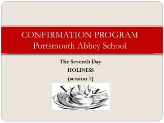 CONFIRMATION PROGRAM Portsmouth Abbey School