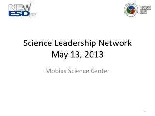 Science Leadership Network May 13, 2013