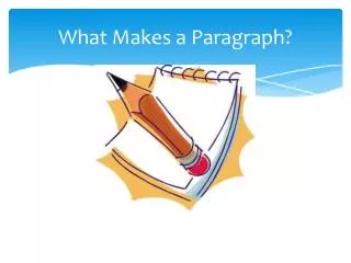 What Makes a Paragraph?