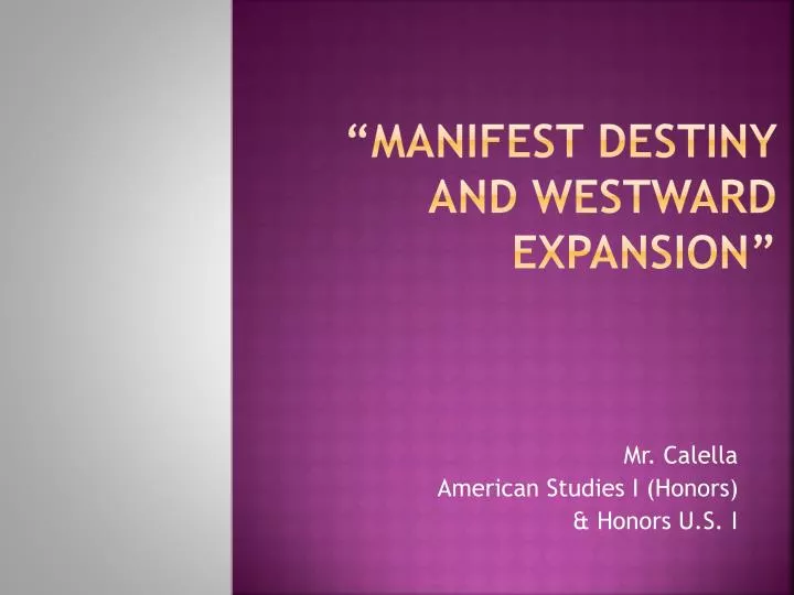 manifest destiny and westward expansion