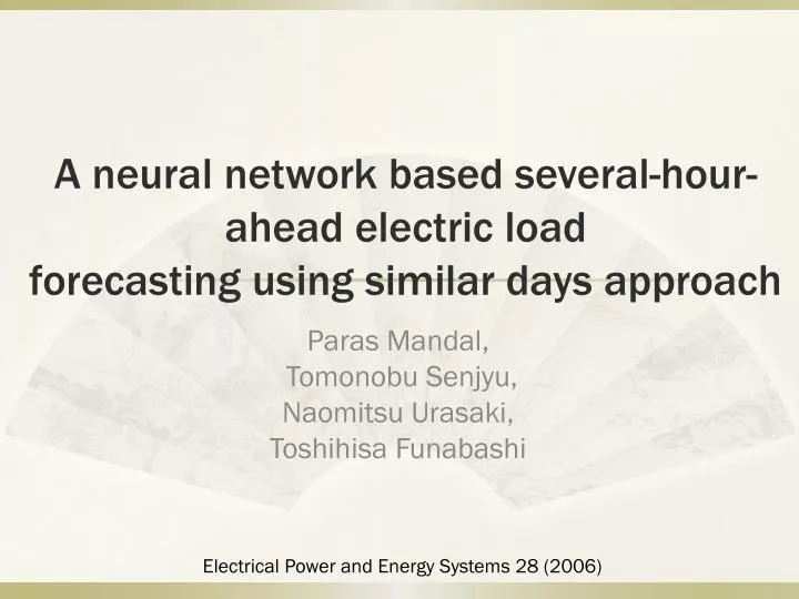 a neural network based several hour ahead electric load forecasting using similar days approach