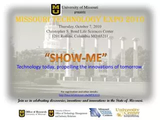 University of Missouri presents Missouri Technology Expo 2010 Thursday, October 7, 2010