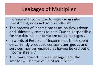 Leakages of Multiplier