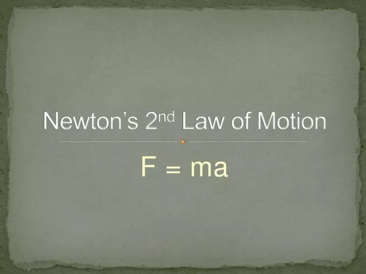 newton s 2 nd law of motion