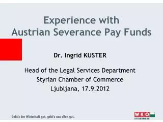 Experience with Austrian Severance Pay Funds