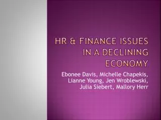 HR &amp; Finance Issues in a declining economy
