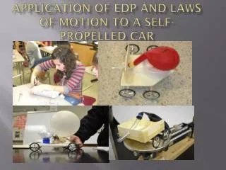 Application of EDP and Laws of motion to a self-propelled car