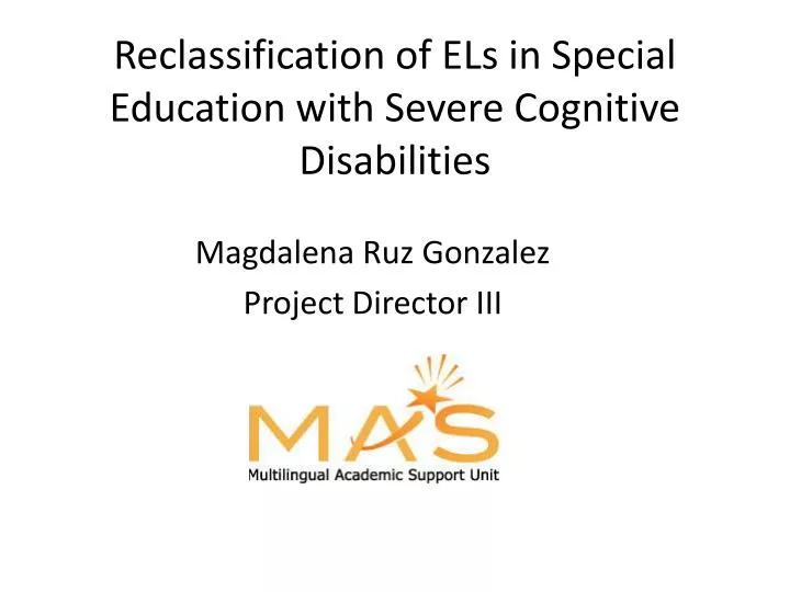 reclassification of els in special education with severe cognitive disabilities