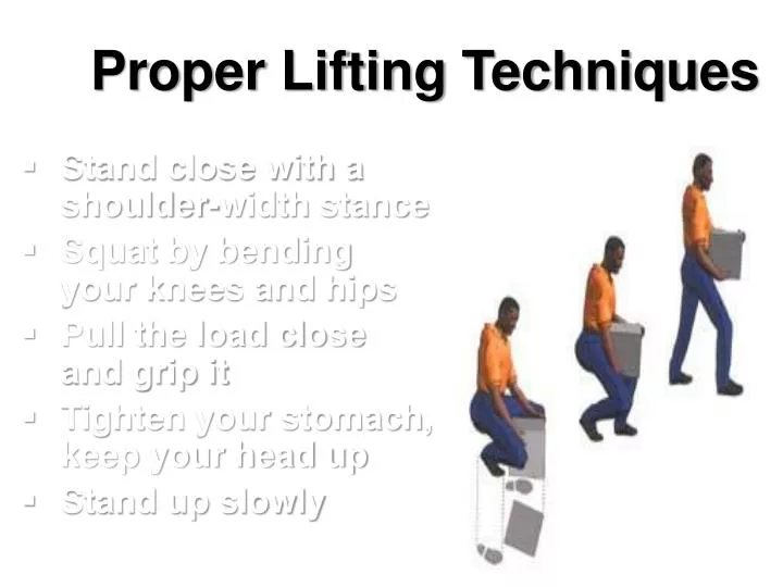 proper lifting techniques
