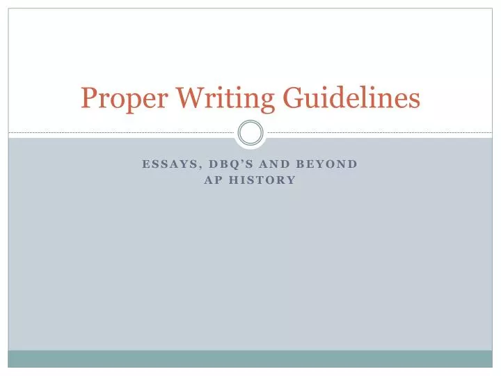 proper writing guidelines