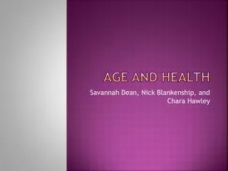 age and health