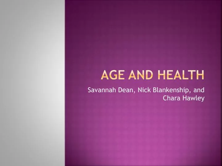 age and health