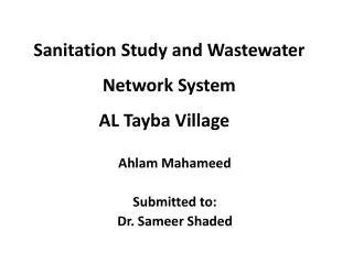 Sanitation Study and Wastewater Network System AL Tayba Village