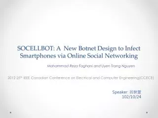 SOCELLBOT: A New B otnet D esign to I nfect S martphones via Online S ocial N etworking