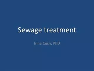Sewage treatment