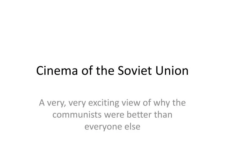 cinema of the soviet union