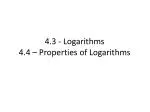 4.3 - Logarithms 4.4 – Properties of Logarithms - slide 1