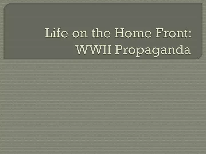 life on the home front wwii propaganda
