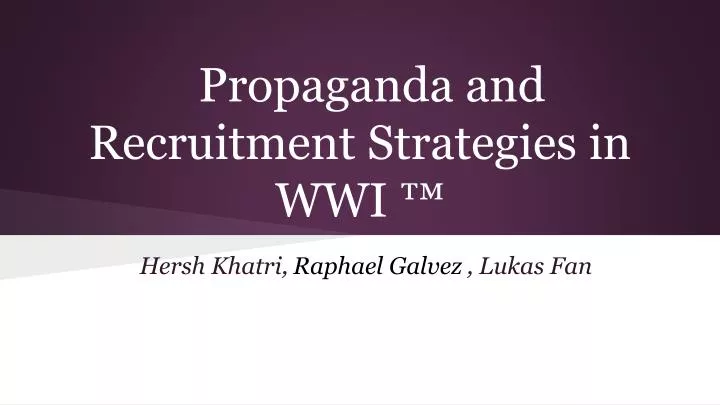 propaganda and recruitment strategies in wwi