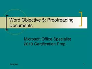 Word Objective 5: Proofreading Documents
