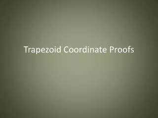 Trapezoid Coordinate Proofs